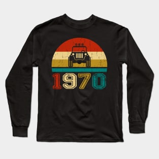 Vintage Jeep 1970 Birthday Jeep Gift Long Sleeve T-Shirt